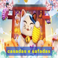 casadas e safadas